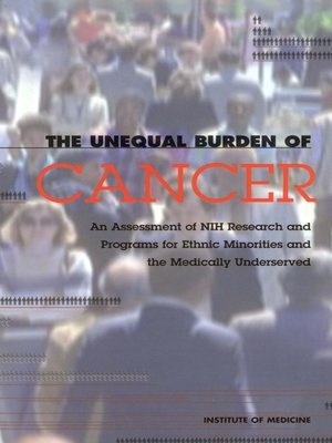 cover image of The Unequal Burden of Cancer